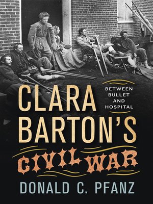 cover image of Clara Barton's Civil War